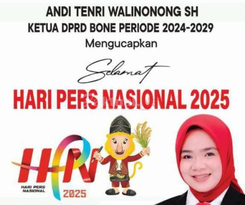 Ketua DPRD Bone Andi Tenri Walinonong.S.H, Mengucapkan Selamat Hari Pers Nasional 2025