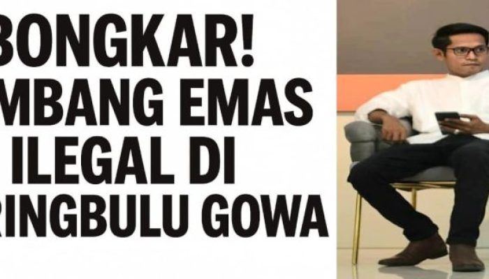 Bongkar! Tambang Emas Ilegal di Biringbulu Gowa Diduga Dibiarkan, Waketum Gempa Indonesia Siap Laporkan ke Polda Sulsel