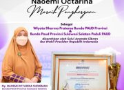 Bunda PAUD Sulawesi Selatan, Bunda Naoemi Octarina Sudirman, Raih Dua Penghargaan Nasional dari Kementerian Pendidikan Dasar dan Menengah RI