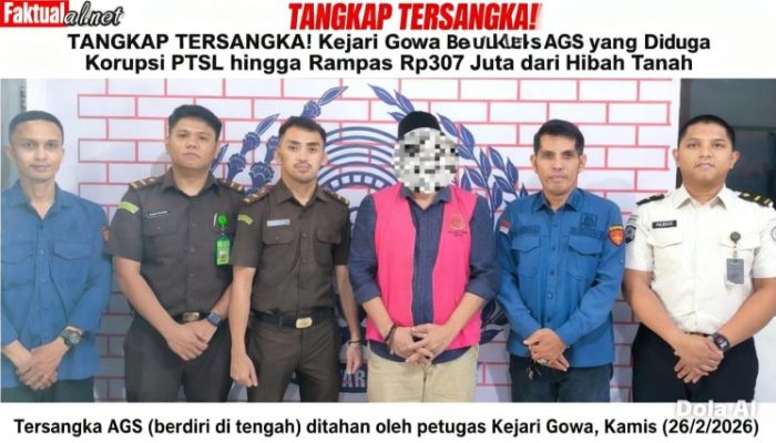 Kejari Gowa Bekuk AGS yang Diduga Korupsi PTSL hingga Rampas Rp307 Juta dari Hibah Tanah