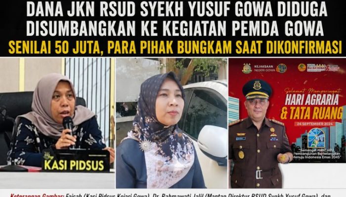 Rp50 Juta Dana JKN Jadi Misteri, Dr. Rahmawati, Mantan Kajari Andi Ihsan, dan Oknum Pejabat Pemda Gowa Belum Beri Penjelasan