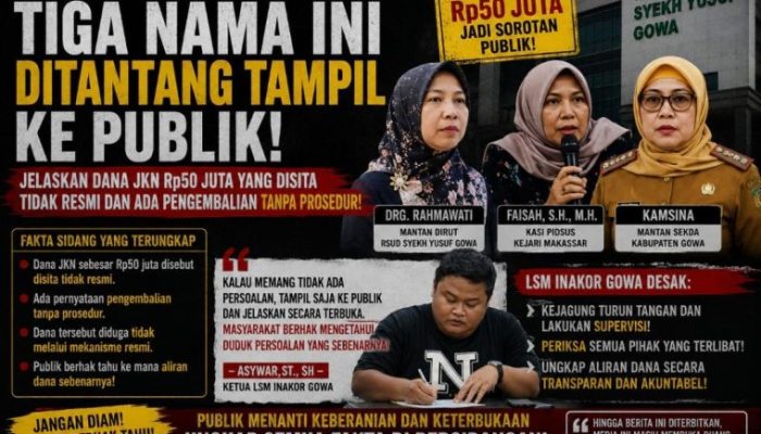 Dana JKN Rp50 Juta Jadi Polemik, Drg. Rahmawati, Faisah, dan Kamsina Didesak Buka Suara ke Publik