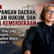 KETIMPANGAN DAERAH, KEADILAN HUKUM, DAN MAKNA KEMERDEKAAN