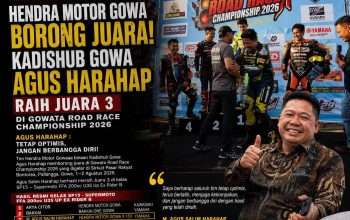 Borong Podium di Gowata Road Race Championship 2026, Tim Hendra Motor Gowa Binaan Kadishub Agus Harahap Tunjukkan Dominasi