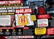 Dugaan Pungli Rp40 Juta di Rutan Makassar Mencuat, Keluarga Warga Binaan Tunjukkan Bukti Transfer