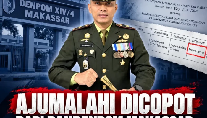 Letkol CPM Ajumalahi Dicopot dari Dandenpom XIV/4 Makassar, Dugaan Pelanggaran Jabatan Menjadi Sorotan