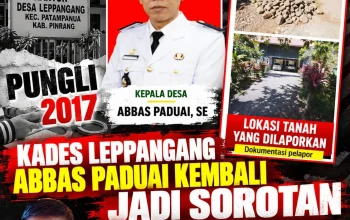 Pernah Terseret Kasus Pungli, Kades Leppangang Abbas Paduai Kembali Disorot, Kini Dilaporkan atas Dugaan Penyerobotan Tanah