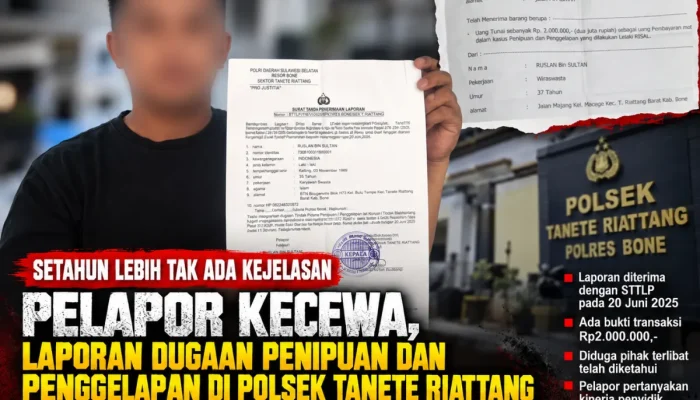 Setahun Lebih Laporan Dugaan Penipuan dan Penggelapan di Polsek Tanete Riattang Belum Jelas, Pelapor Pertanyakan Kinerja Penyidik