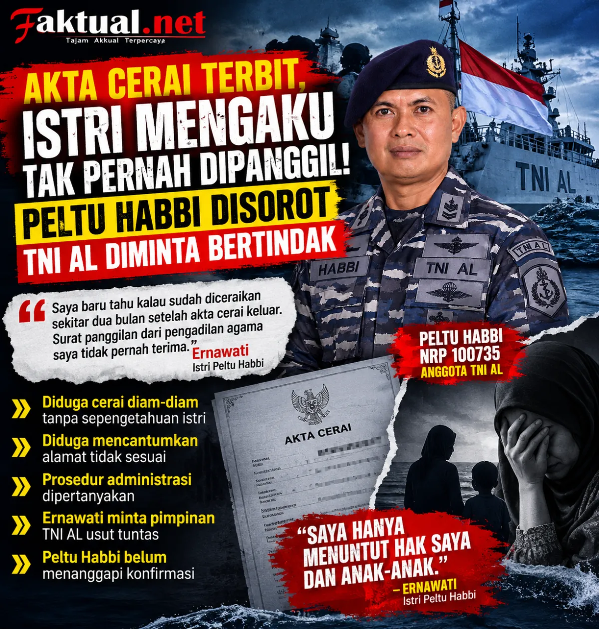 TNI AL Didesak Periksa Peltu Habbi, Istri Mengaku Tak Pernah Menerima Surat Panggilan TNI AL Jadi Sorotan! Dugaan Cerai Tanpa Sepengetahuan Istri, Ernawati Tuntut Keadilan TNI AL Diminta Tegakkan Atur