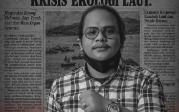 Kampung Boyong Jeneponto di Bawah Ancaman Ekspansi Korporasi, Perampasan Ruang Hidul Dan Krisis Ekologi Laut.
