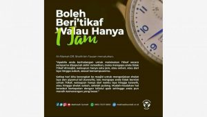 Boleh Beri’tikaf Walau Hanya Satu Jam